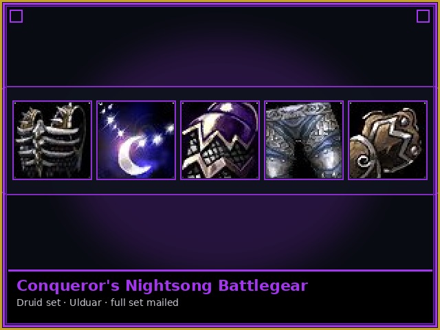 Druid · Ulduar — Conqueror's Nightsong Battlegear