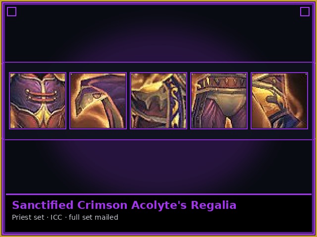 Priest · ICC — Sanctified Crimson Acolyte's Regalia
