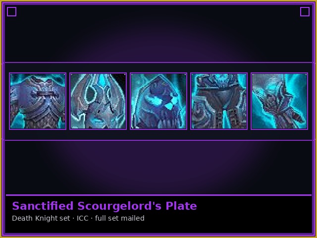 Death Knight · ICC — Sanctified Scourgelord's Plate